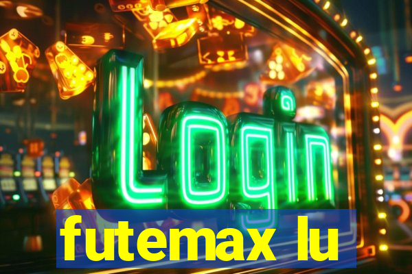 futemax lu